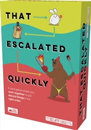 Buy That Escalated Quickly by Exploding Kittens