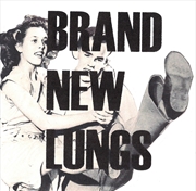 Buy Brand New Lungs