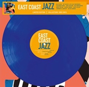 Buy East Coast Jazz (Ltd Blue Vinyl)