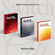 Buy Highlight - Switch On The 5Th Mini Album (Platform Ver.) (Random)