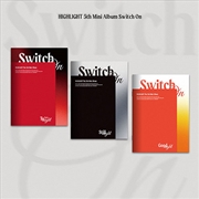 Buy Highlight - Switch On The 5Th Mini Album (RANDOM)