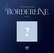 Buy Yooa - Borderline 1St Single Album (Kit Ver)