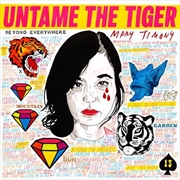 Buy Untame The Tiger