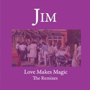 Buy Love Make Magic - The Remixes