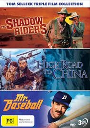 Buy Shadow Riders / High Road To China / Mr. Baseball | Tom Selleck Collection, The