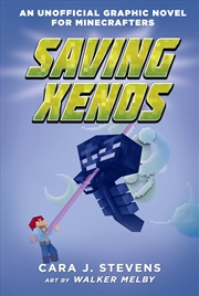 Buy Saving Xenos (An Unofficial Graphic Novel for Minecrafters #6)