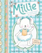 Buy Dance Concert (Millie: The Cutest Puppy in the World #2)