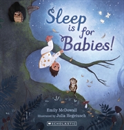 Buy Sleep is for Babies!