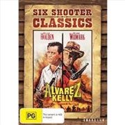 Buy Alvarez Kelly | Six Shooter Classics