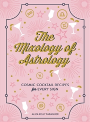 Buy The Mixology of Astrology