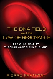 Buy The DNA Field and the Law of Resonance
