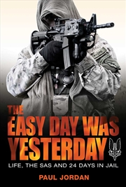 Buy The Easy Day Was Yesterday