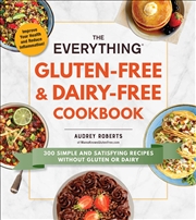 Buy The Everything Gluten-Free & Dairy-Free Cookbook