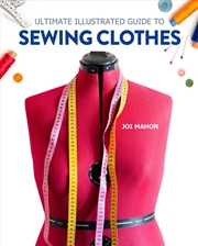 Buy Ultimate Illustrated Guide to Sewing Clothes