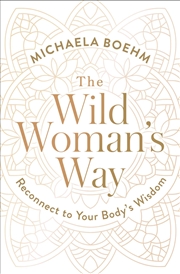 Buy The Wild Woman's Way
