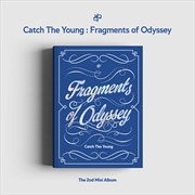 Buy Catch The Young - Fragments Of Odyssey