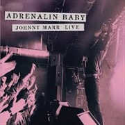 Buy Adrenalin Baby - Johnny Marr Live