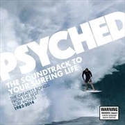 Buy Psyched- The Soundtrack To Your Surfing Life