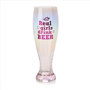 Buy Real Girls Drink Beer Tallulah Aurora Pilsner Glass