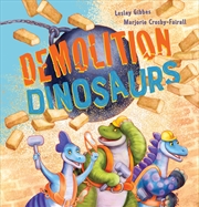 Buy Demolition Dinosaurs