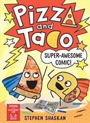 Buy Super-Awesome Comic! (Pizza and Taco #3)