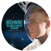 Buy Planet Earth Is Blue (Picture Disc)
