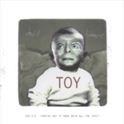 Buy Toy E.P. (You'Ve Got It Made With All The Toys)