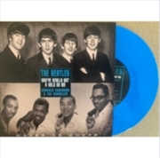 Buy You've Really Got A Hold On Me (Blue Vinyl)