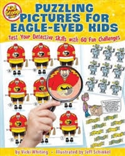 Buy Puzzling Pictures For Eagle-Eyed Kids (Kid Scoop)