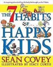 Buy The 7 Habits of Happy Kids