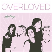Buy Overloved (Ltd.Pink Vinyl)