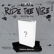 Buy Nexz - Ride The Vibe (Platform Ver.)