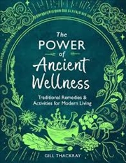 Buy Power Of Ancient Wellness