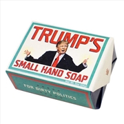 Buy Unemployed Philosophers Guild - Trump’s Small Hand Soap