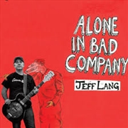 Buy Alone In Bad Company