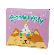 Buy Birthday Kitty- Cat Birthday Kit
