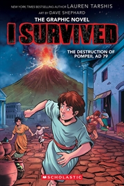 Buy I Survived the Destruction of Pompeii, AD 79 (I Survived Graphic Novel #10)