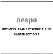 Buy Aespa - Hot Mess Japan 1St Single Album Limited Edition B