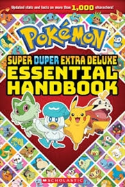 Buy Pokemon: Super Duper Extra Deluxe Essential Handbook