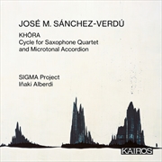 Buy Jose M Sanchez-Verdu: Khora Cycle For Saxophone
