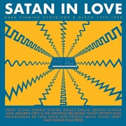 Buy Satan In Love Rare Finnish Synth-pop & Disco 1979-1992 (Various Artists)