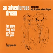 Buy Adventurous Dream: Music Of Billy Strayhorn & Duke