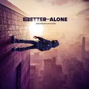 Buy Better Off Alone