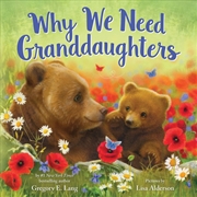 Buy Why We Need Granddaughters