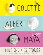 Buy Mile End Kids Stories: Colette, Albert and Maya