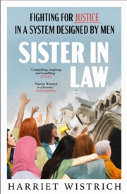 Buy Sister in Law: Fighting for Justice in a System Designed by Men
