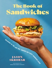 Buy The Book of Sandwiches: Delicious to the Last Bite: Recipes for Every Sandwich Lover