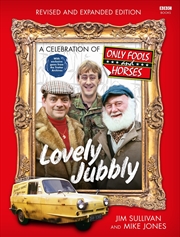 Buy Lovely Jubbly: A Celebration of 40 Years of Only Fools and Horses