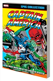 Buy CAPTAIN AMERICA EPIC COLLECTION: THE MAN WHO SOLD THE UNITED STATES