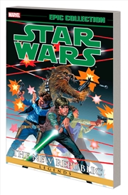 Buy STAR WARS LEGENDS EPIC COLLECTION: THE NEW REPUBLIC VOL. 1 [NEW PRINTING]